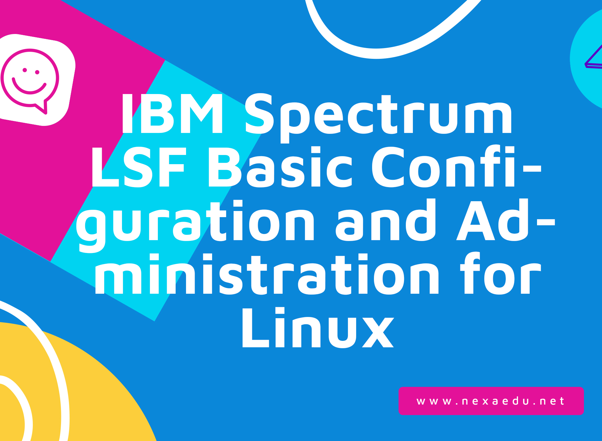 IBM Spectrum LSF Basic Configuration and Administration for Linux